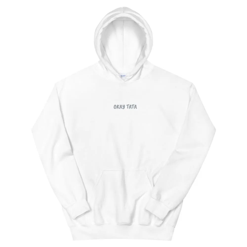 OKAY TATA - Unisex Hoodie