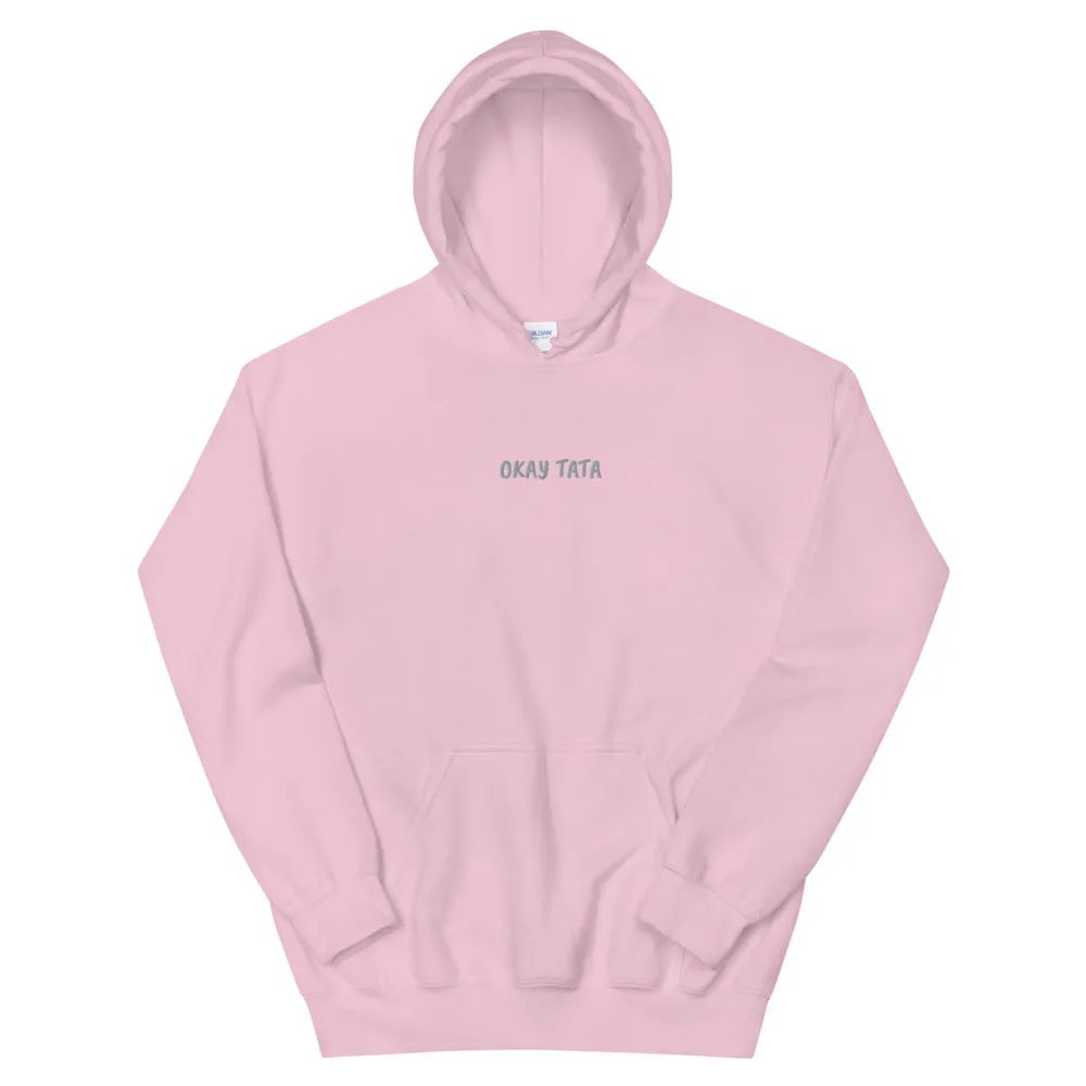 OKAY TATA - Unisex Hoodie